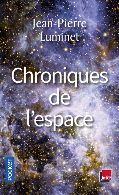 Chroniques de l'espace - Jean-Pierre Luminet - POCKET