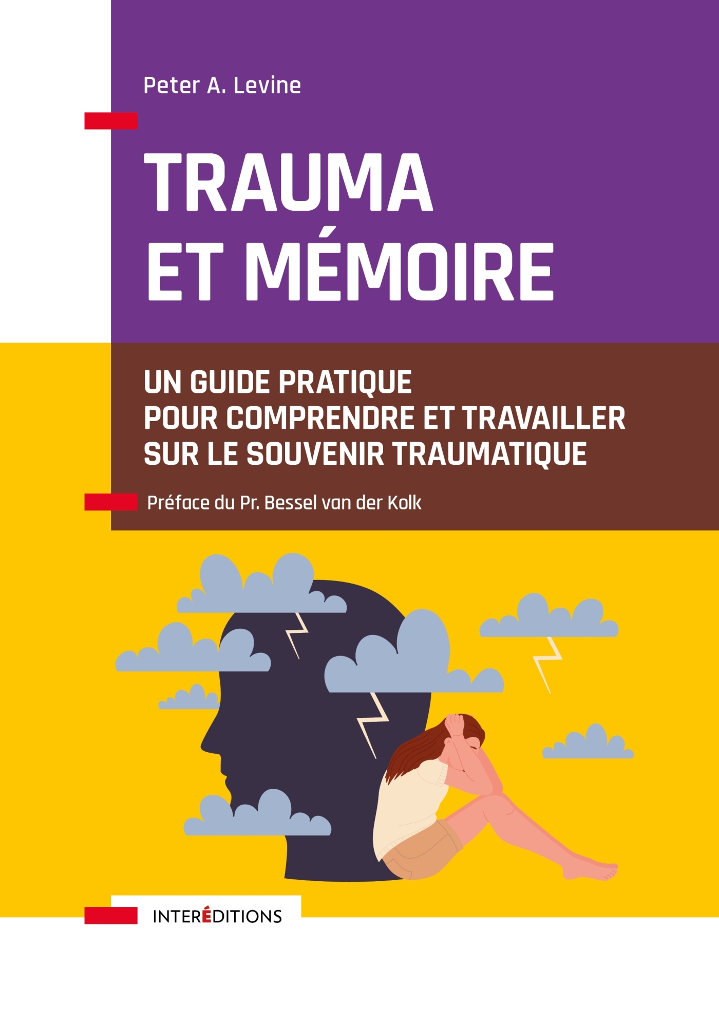 Trauma et mémoire - Peter A. Levine - INTEREDITIONS