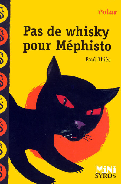 Pas de whisky pour Mephisto - Paul Thiès - SYROS JEUNESSE