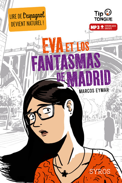 Eva et los fanstasmas de Madrid - Marcos Eymar - SYROS JEUNESSE