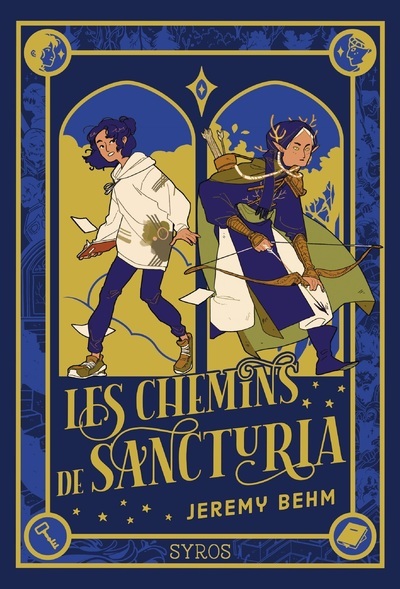 Les chemins de Sancturia - Jérémy Behm - SYROS JEUNESSE