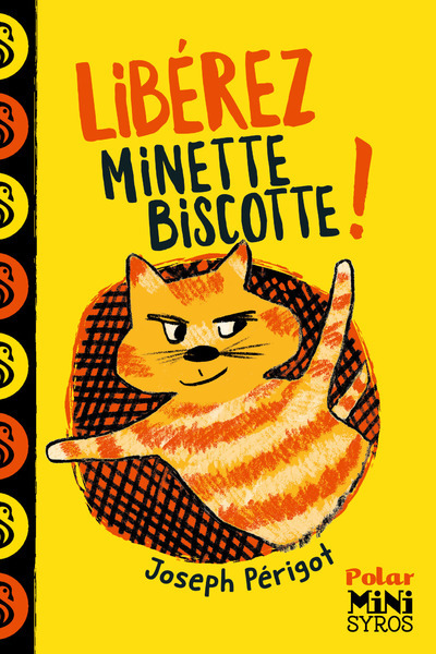 Libérez Minette Biscotte ! - Joseph Périgot - SYROS JEUNESSE