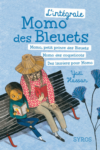 L'intégrale Momo des Bleuets - Yaël Hassan - SYROS JEUNESSE