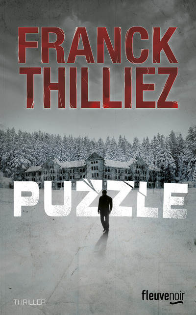 Puzzle - Franck Thilliez - FLEUVE EDITIONS