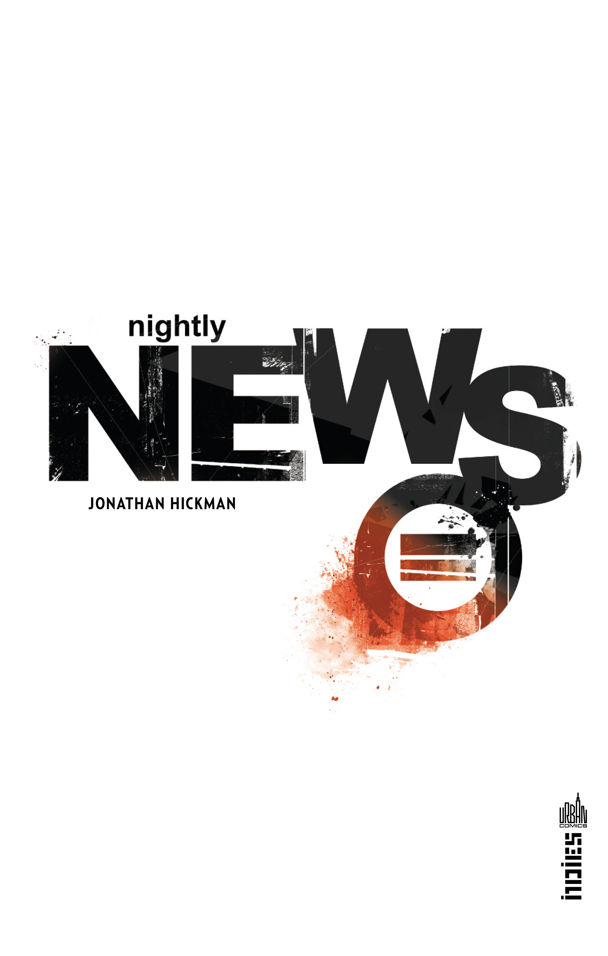 NIGHTLY NEWS - Tome 0 -  Hickman Jonathan - URBAN COMICS