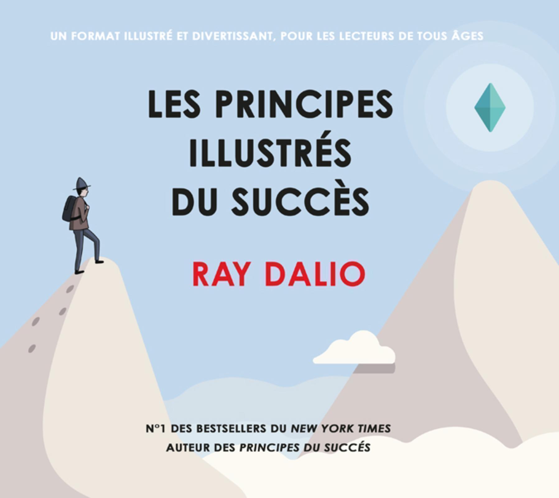 Les principes illustrés du succès - Ray Dalio - VALOR