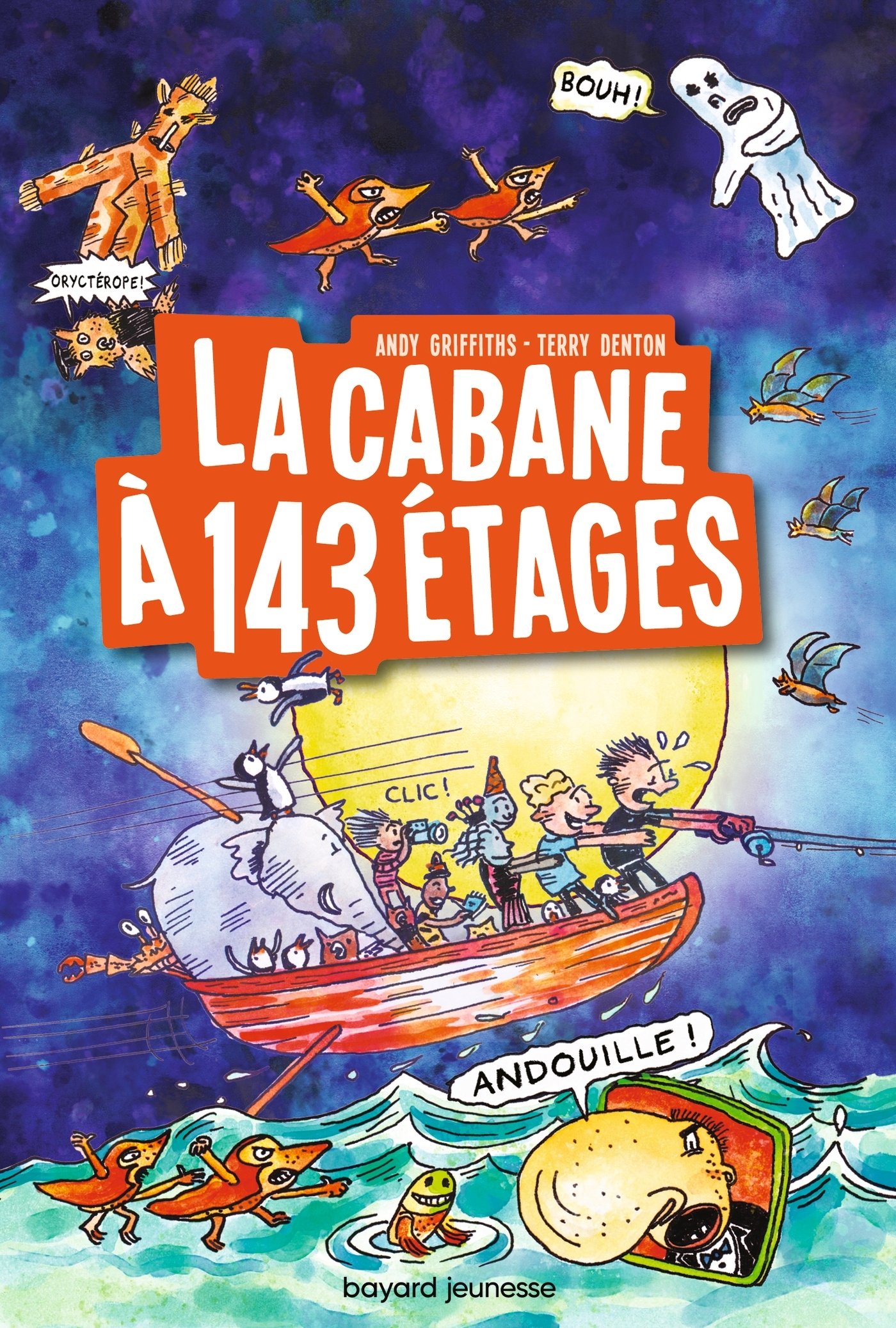 La cabane à 13 étages, Tome 11 - Andy Griffiths - BAYARD JEUNESSE