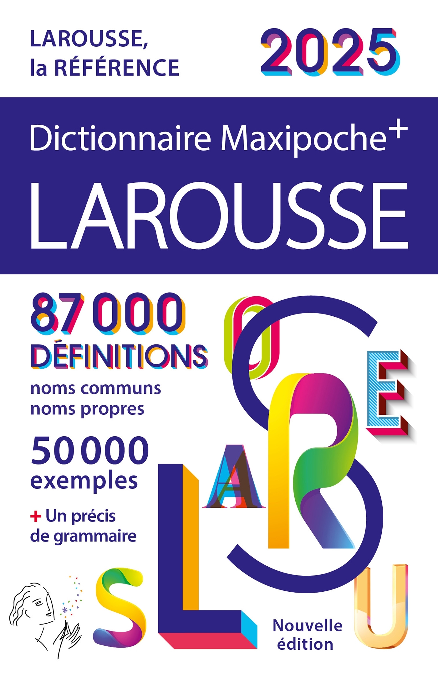 Dictionnaire Larousse Maxipoche Plus 2025 -  Collectif - LAROUSSE