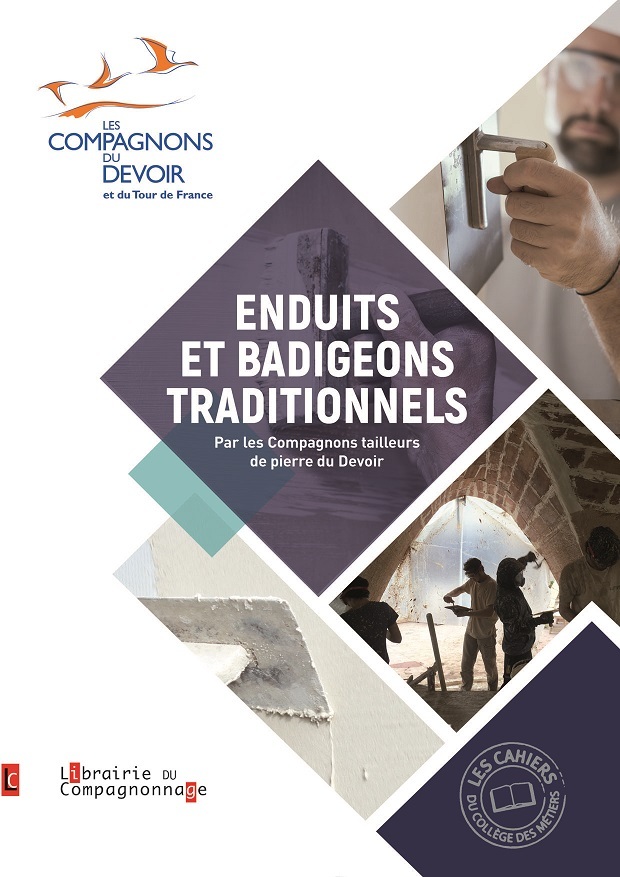 ENDUITS ET BADIGEONS TRADITIONNELS - COMPAGNONS DU DEVOIR - COMPAGNONNAGE