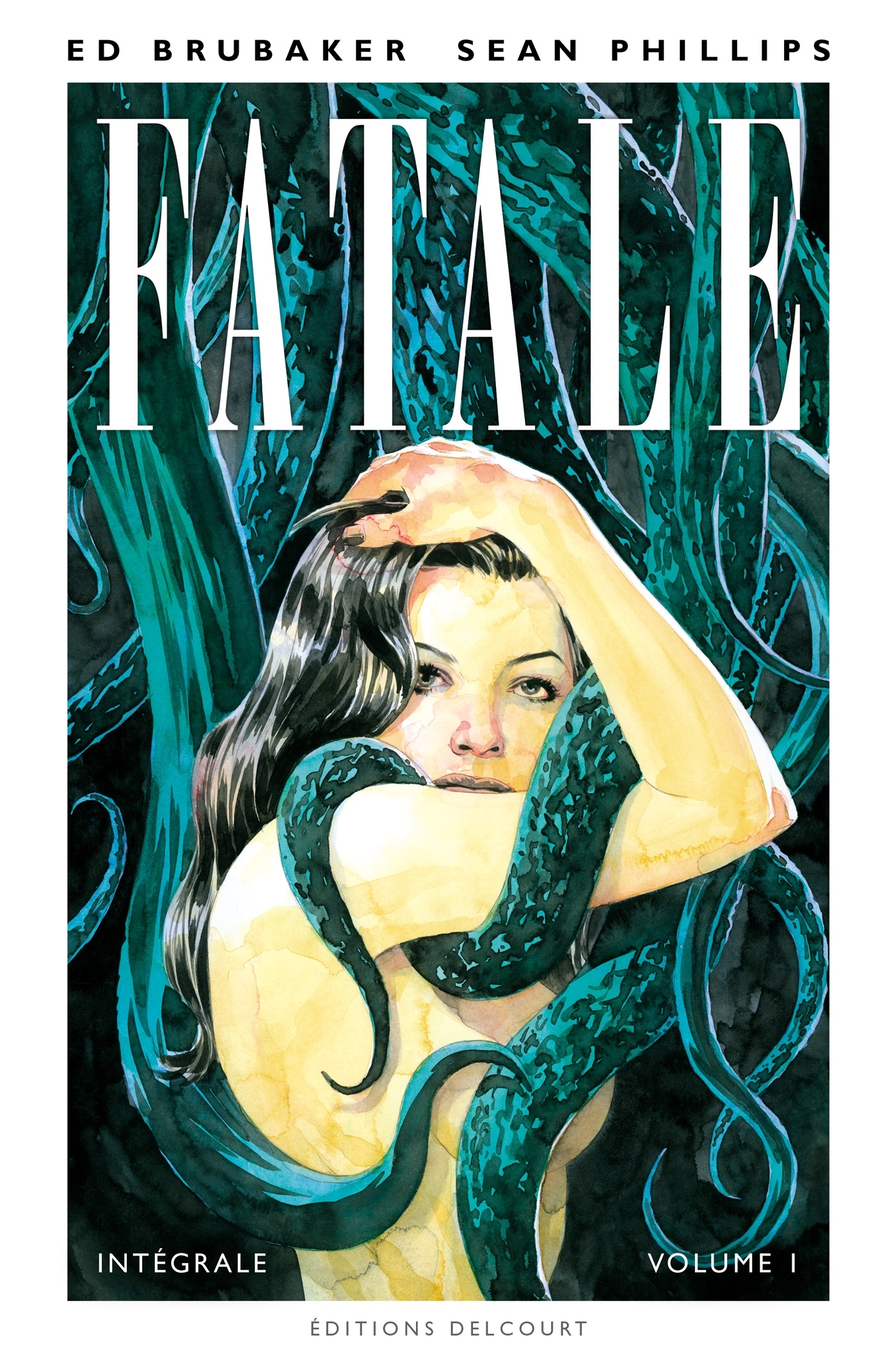 Fatale - Intégrale - Volume I - Ed Brubaker - DELCOURT