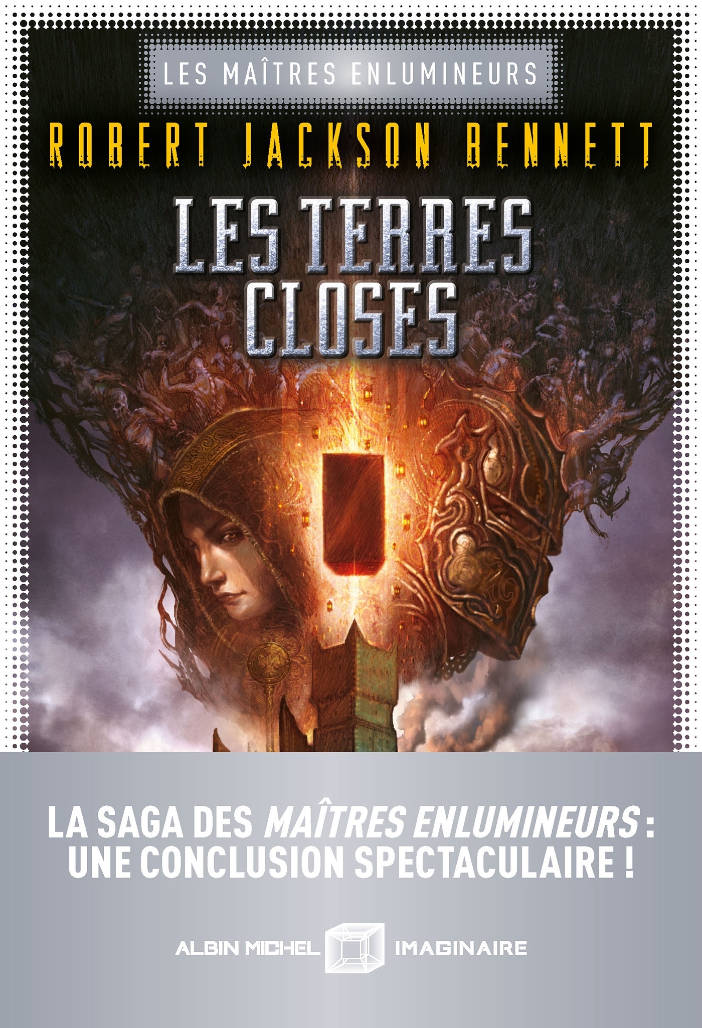 Les Maîtres enlumineurs - tome 3 - Les Terres closes - Robert Jackson Bennett - ALBIN MICHEL