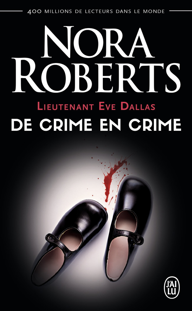 De crime en crime - Nora Roberts - J'AI LU