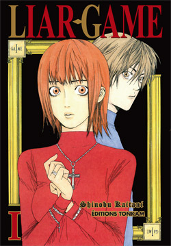 Liar Game T01 - Shinobu Kaitani - DELCOURT