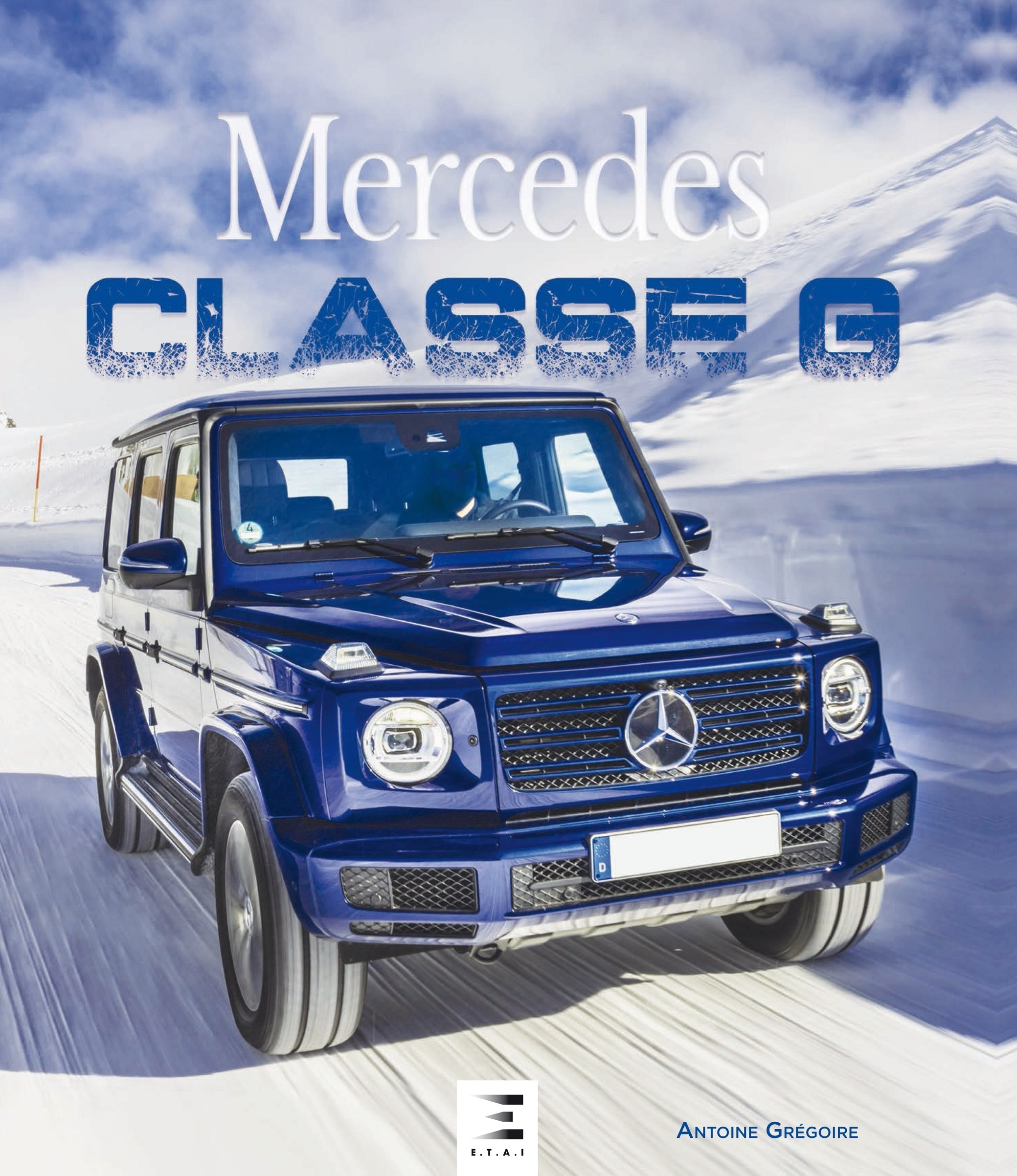 Mercedes Classe G -  ANTOINE GREGOIRE - ETAI