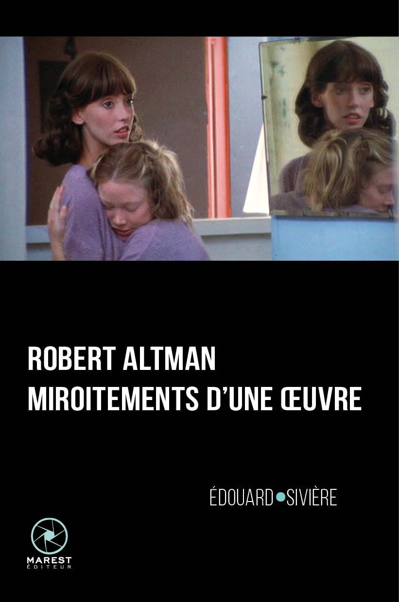 Robert Altman - Edouard Sivière - MAREST