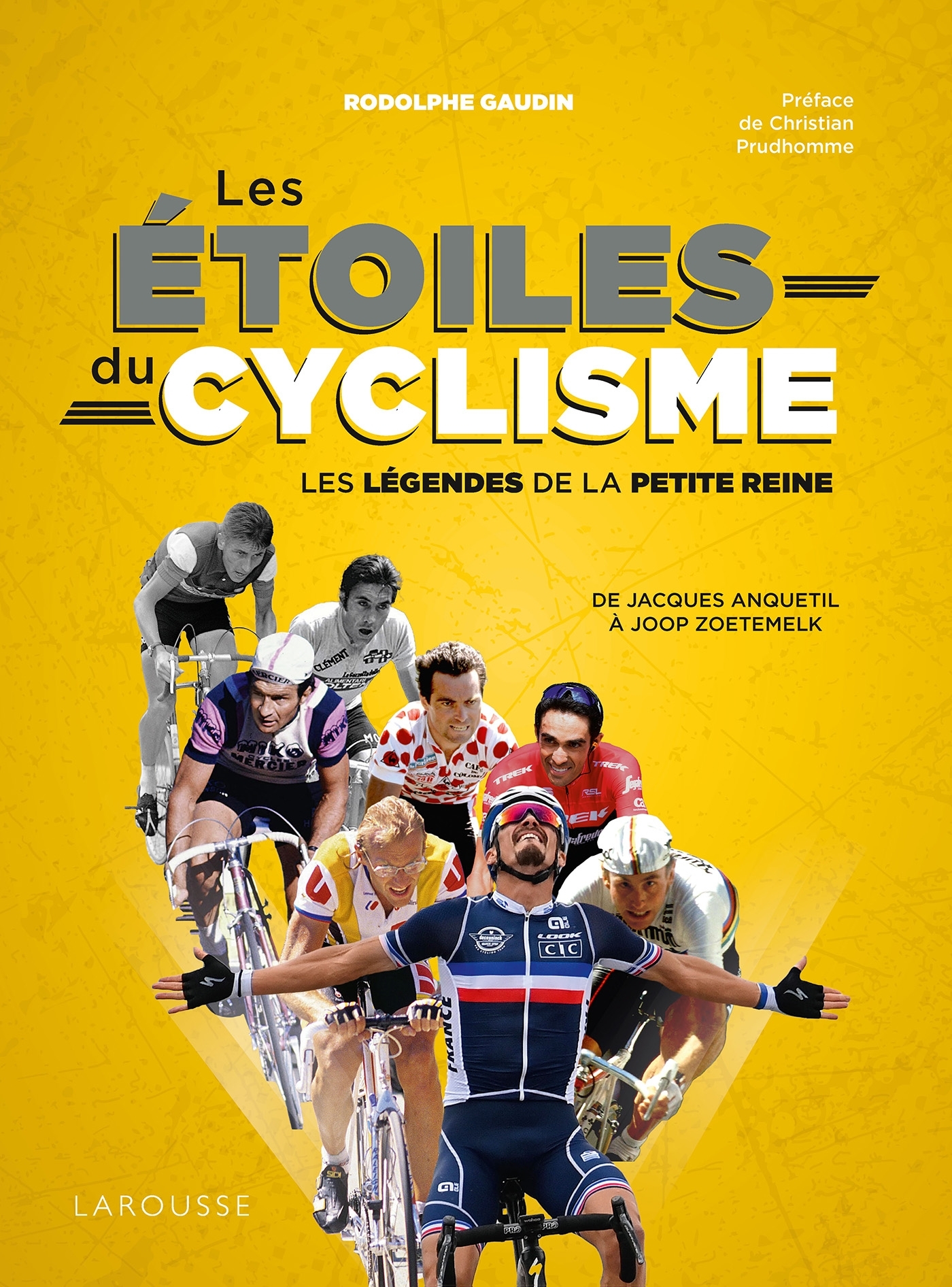 Les étoiles du cyclisme - Rodolphe GAUDIN - LAROUSSE