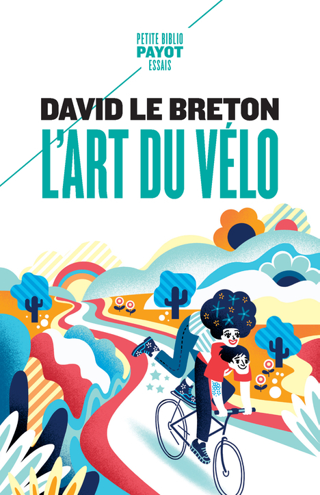 L'art du vélo - David Le Breton - PAYOT