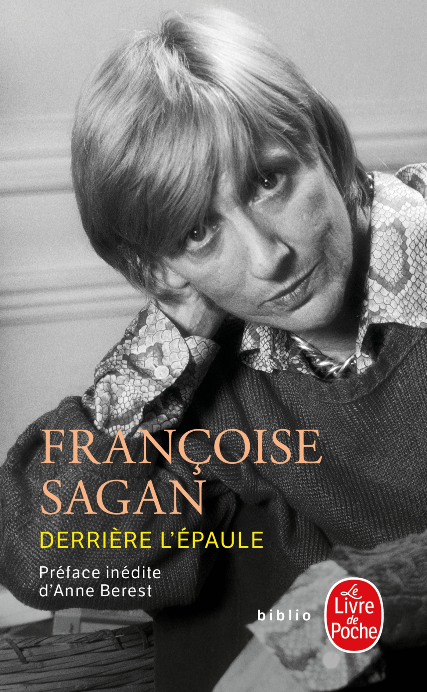 Derrière l'épaule - Françoise Sagan - LGF