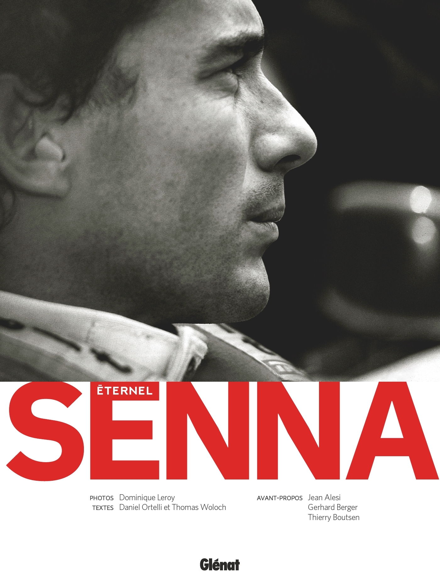 Eternel Senna - Daniel Ortelli - GLENAT