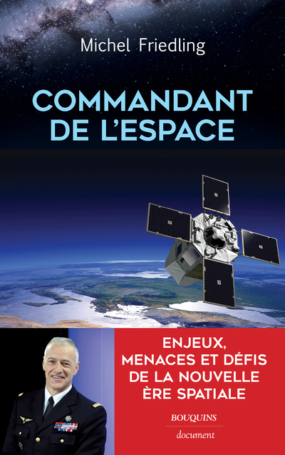 Commandant de l'espace - Michel Friedling - BOUQUINS