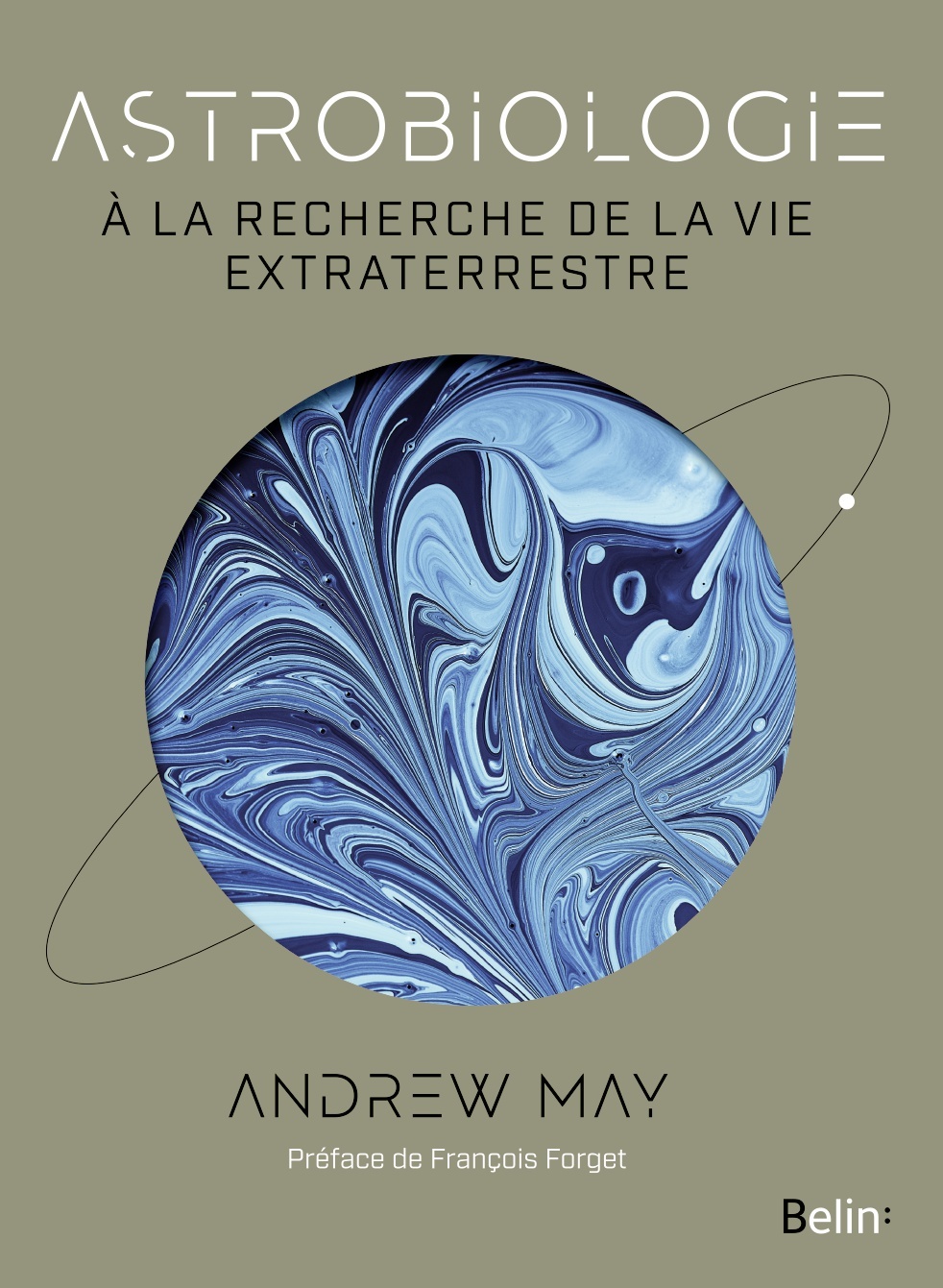 Astrobiologie - Andrew May - BELIN