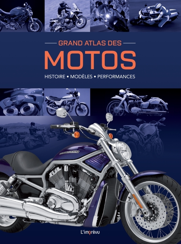 Grand Atlas des Motos - Stephan Fennel - L IMPREVU