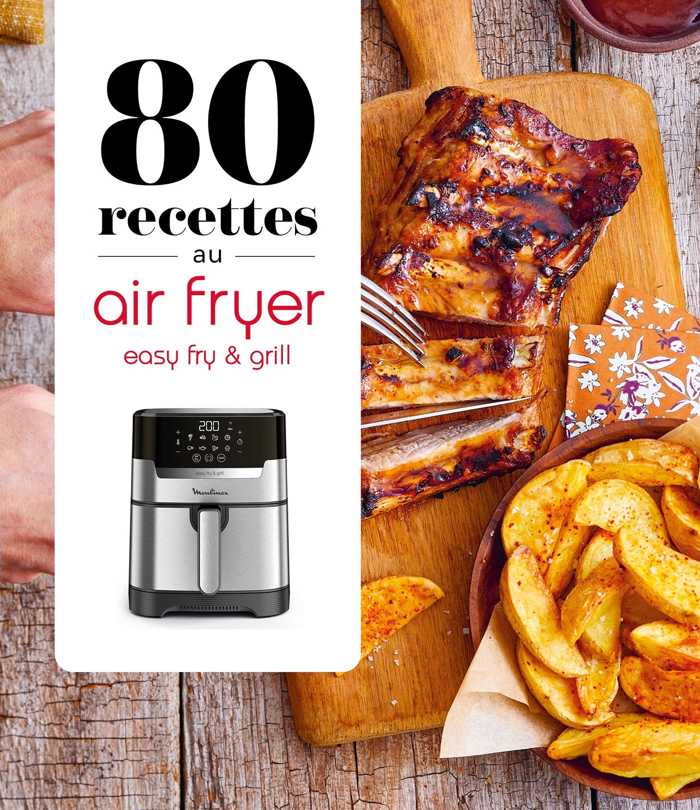 80 recettes au Air Fryer - Easy Fry & Grill -   - DESSAIN TOLRA