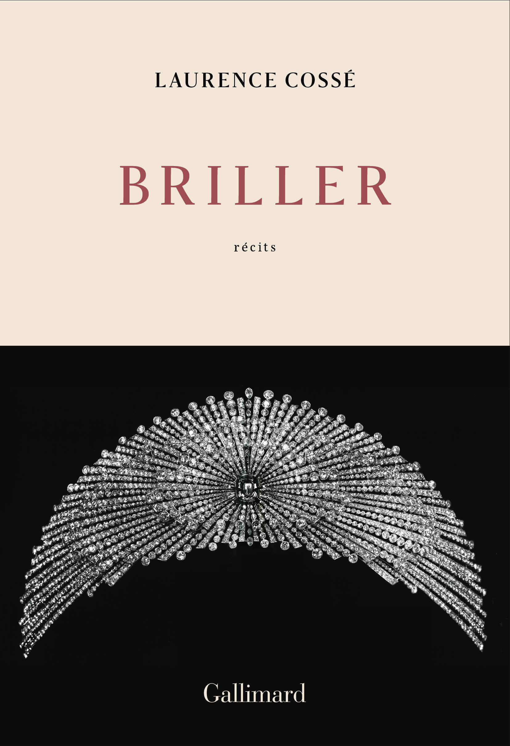 Briller -  LAURENCE COSSE - GALLIMARD