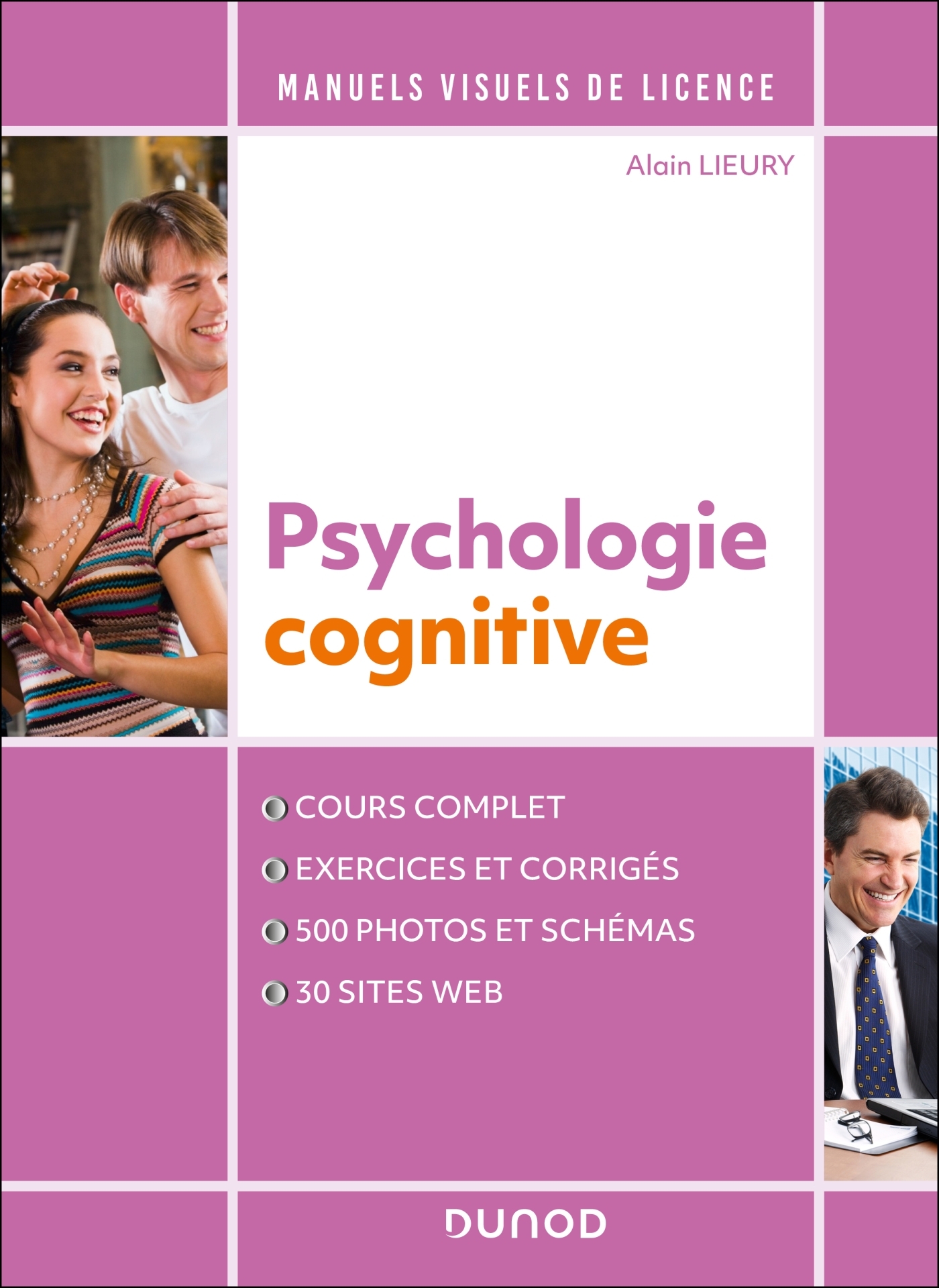 Manuel visuel de psychologie cognitive - 4e éd. - Alain Lieury - DUNOD