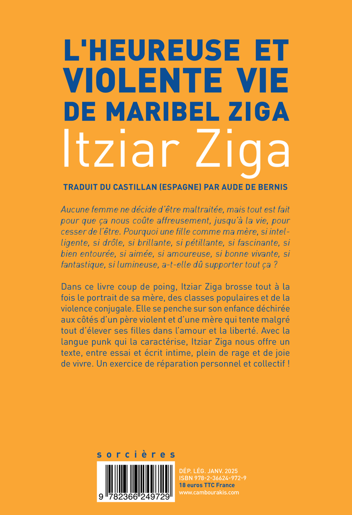 L'Heureuse et Violente Vie de Maribel Ziga - Itziar Ziga - CAMBOURAKIS