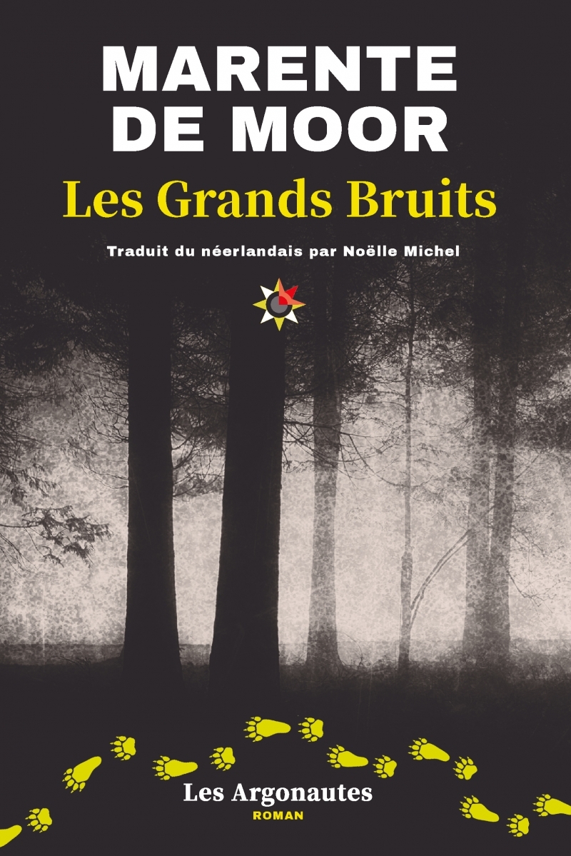 Les Grands bruits - Marente MOOR (DE) - ARGONAUTES