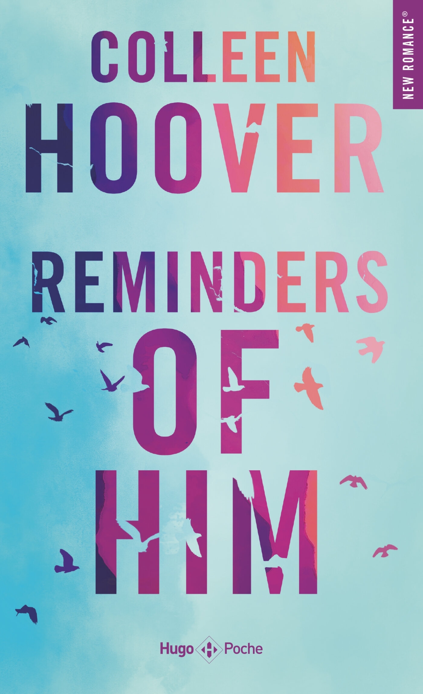 Reminders Of Him - version française - Colleen Hoover - HUGO POCHE