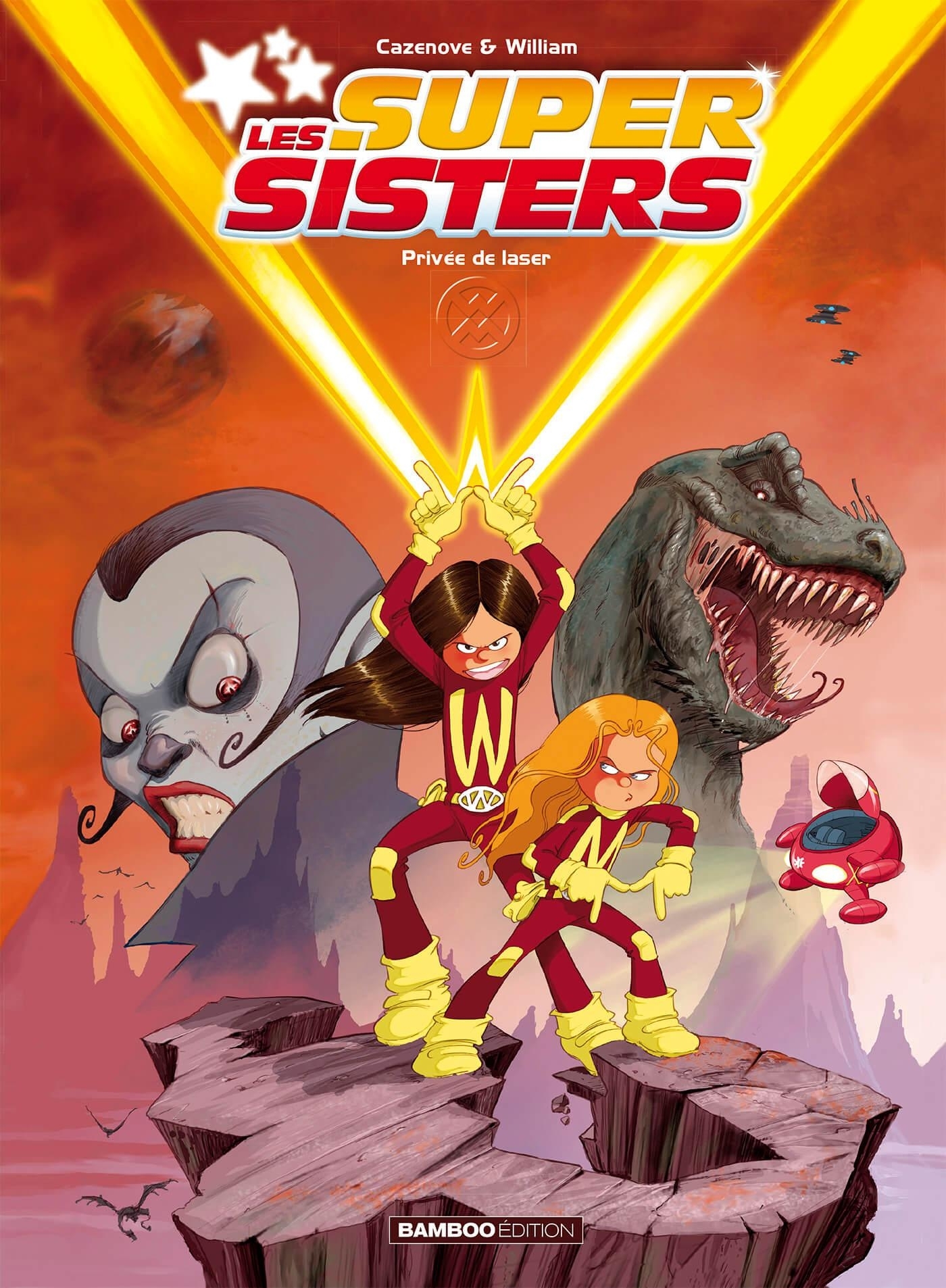 Les Sisters : Les Supersisters - tome 01 - Christophe Cazenove - BAMBOO