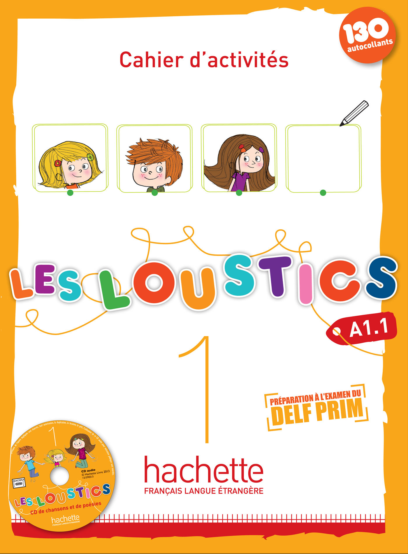 Les Loustics 1 - Cahier d'activités (A1.1) - Marianne Capouet - HACHETTE FLE