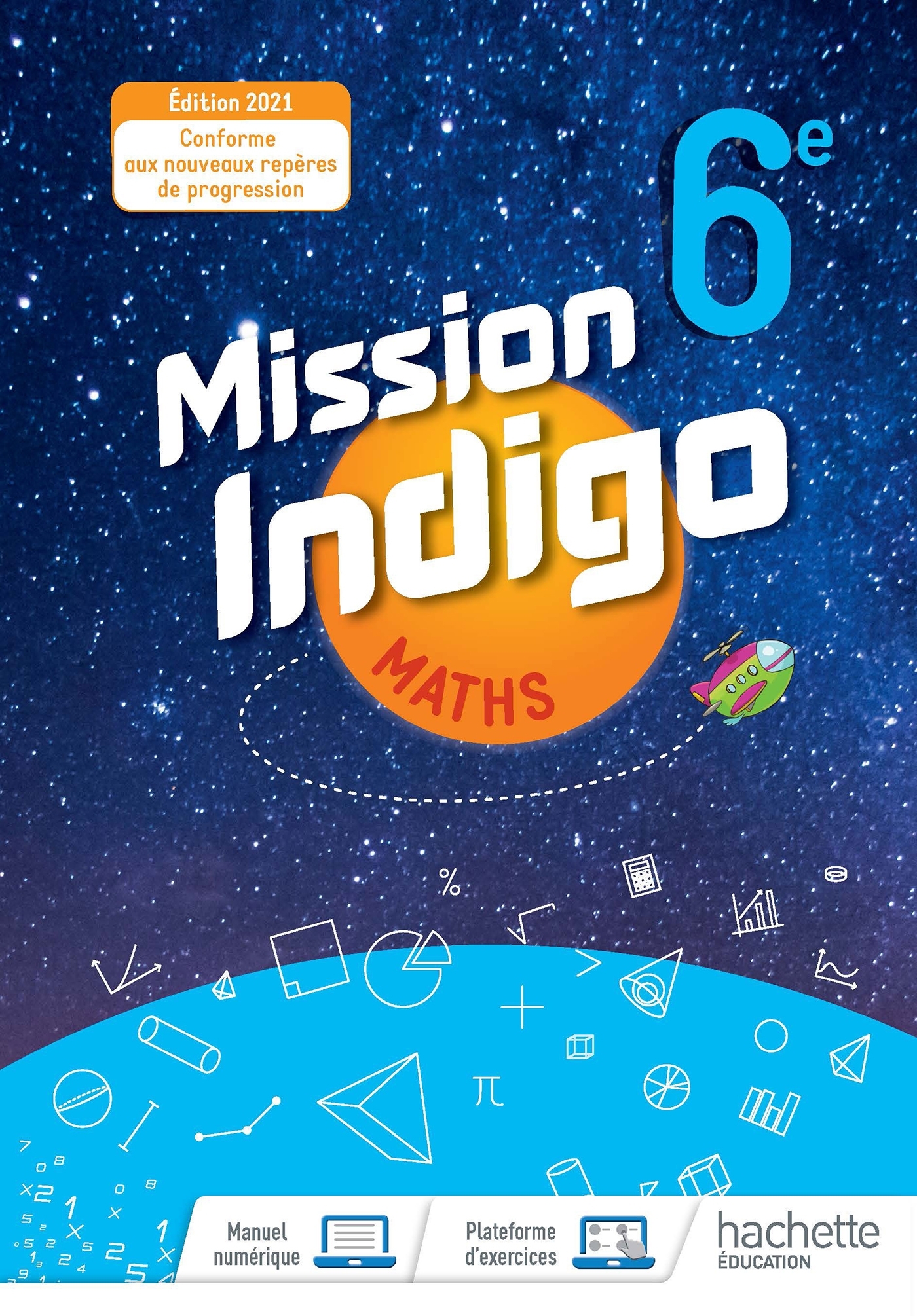 Mission Indigo 6e - Livre élève - Ed. 2021 - Christophe Barnet - HACHETTE EDUC