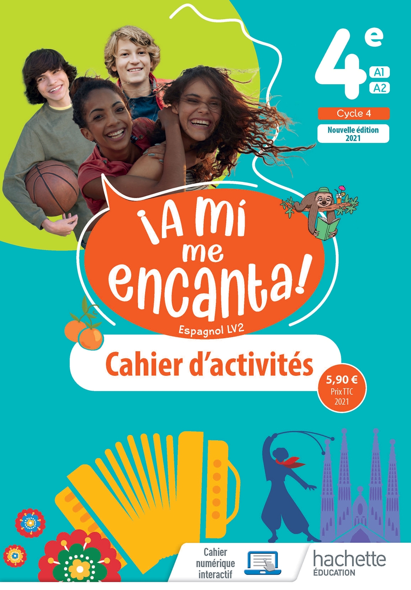 A mi me Encanta cycle 4/ 4e - cahier d'activités - Ed. 2021 - Anthony Straub - HACHETTE EDUC