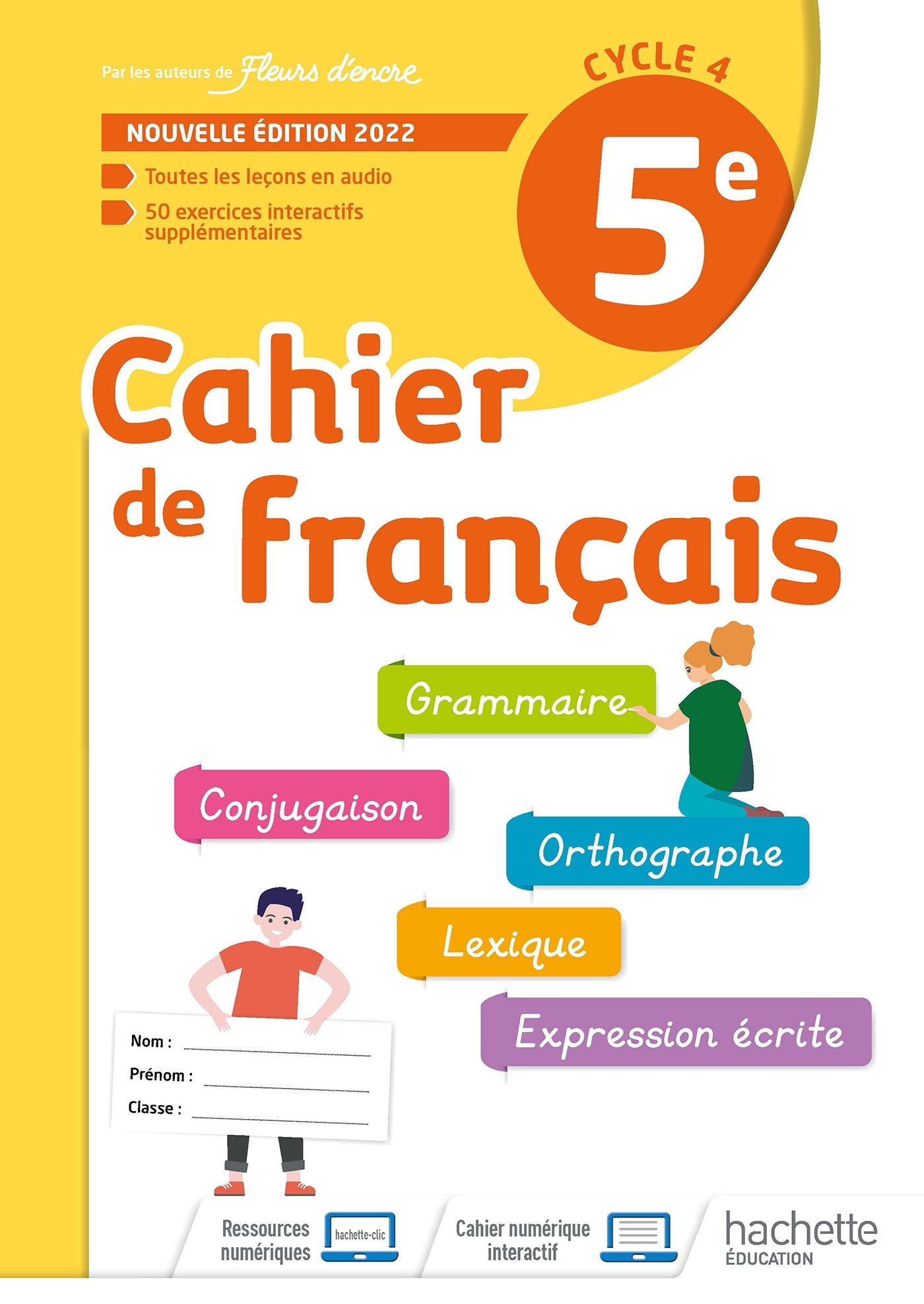 Cahier de Français cycle 4/5e - cahier d'activités - Ed. 2022 - Chantal Bertagna - HACHETTE EDUC