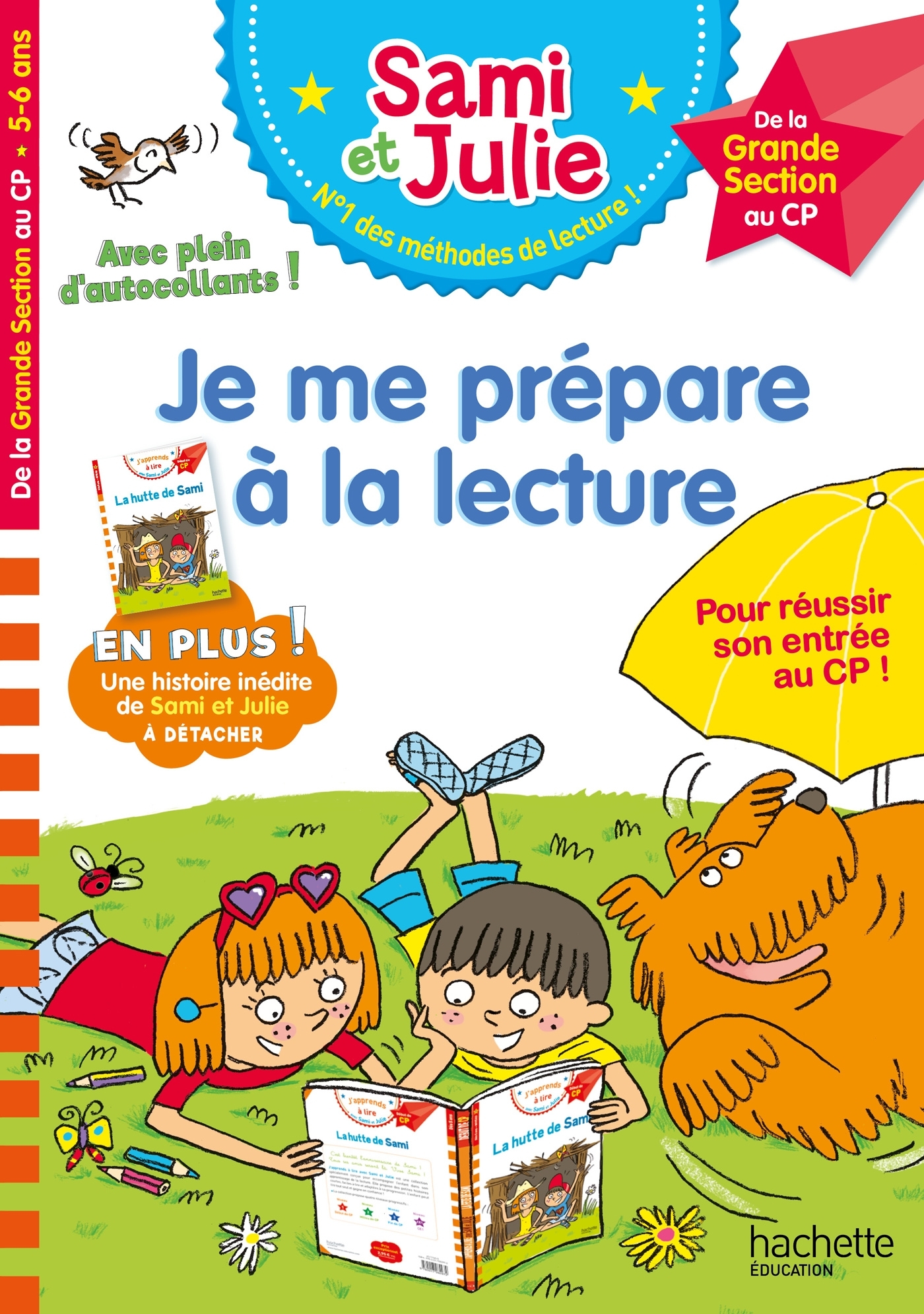 Sami et Julie - Je me prépare à la lecture de la Grande Section au CP - Cahier de vacances 2024 - Thérèse Bonté - HACHETTE EDUC