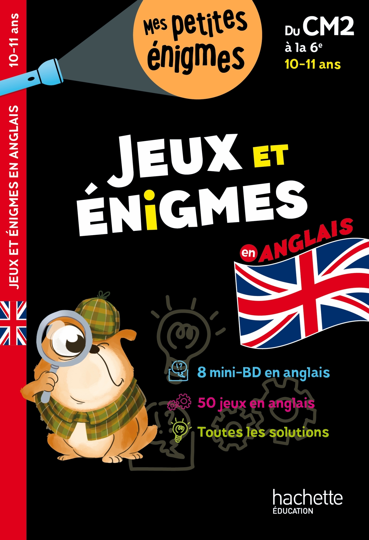 Jeux et énigmes - Anglais - Du CM2 à la 6e - Cahier de vacances 2024 - Suzanna Robinson - HACHETTE EDUC