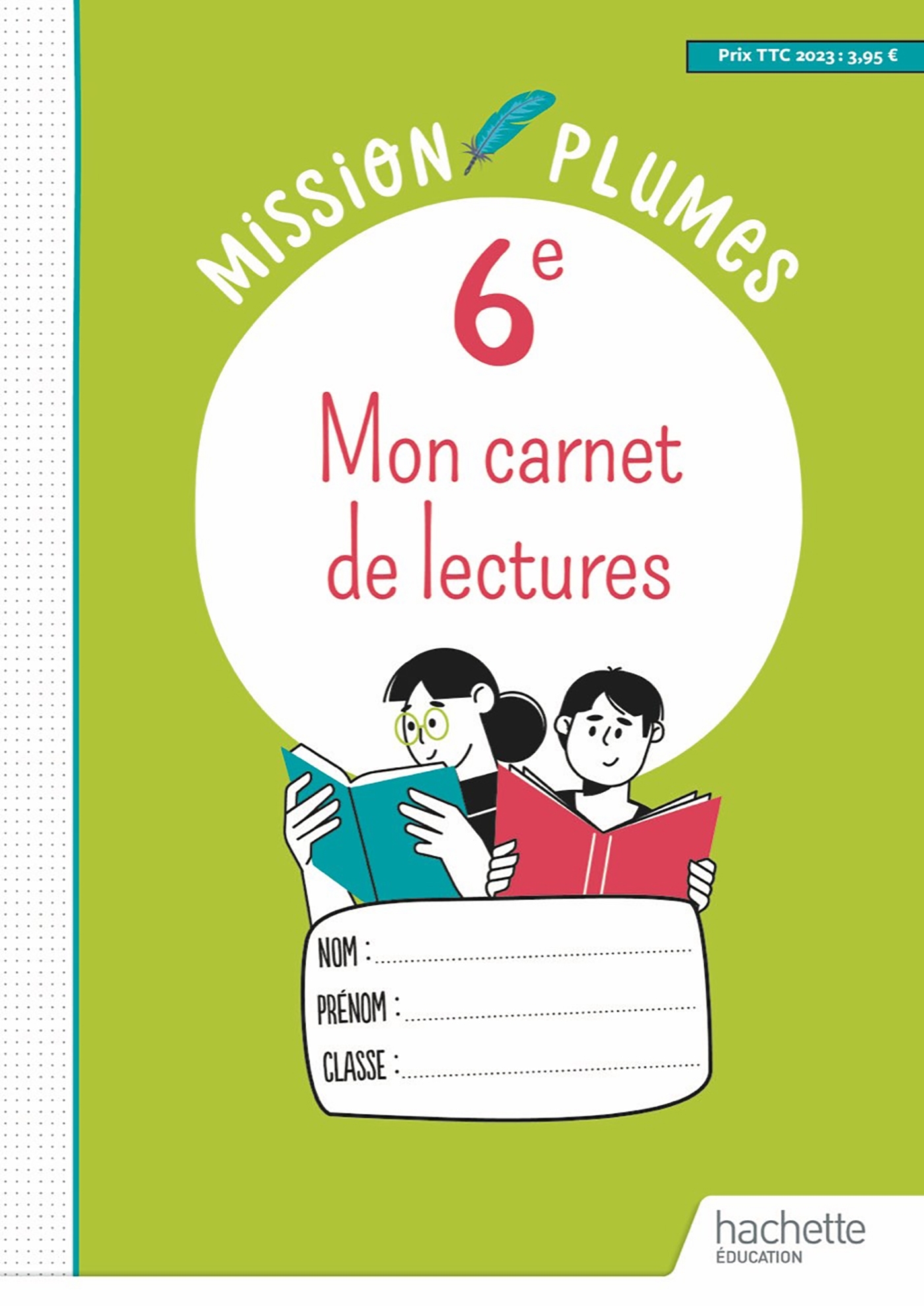 Mon Carnet de lectures 6e - Cahier élève - Ed. 2023 - Céline Walkowiak - HACHETTE EDUC