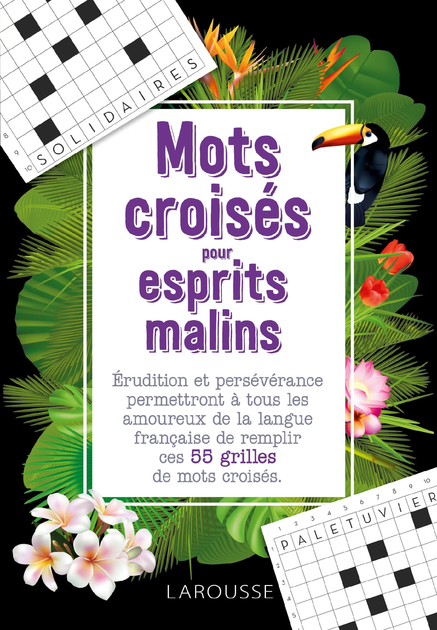 Mots croisés pour esprits malins -  Collectif - LAROUSSE