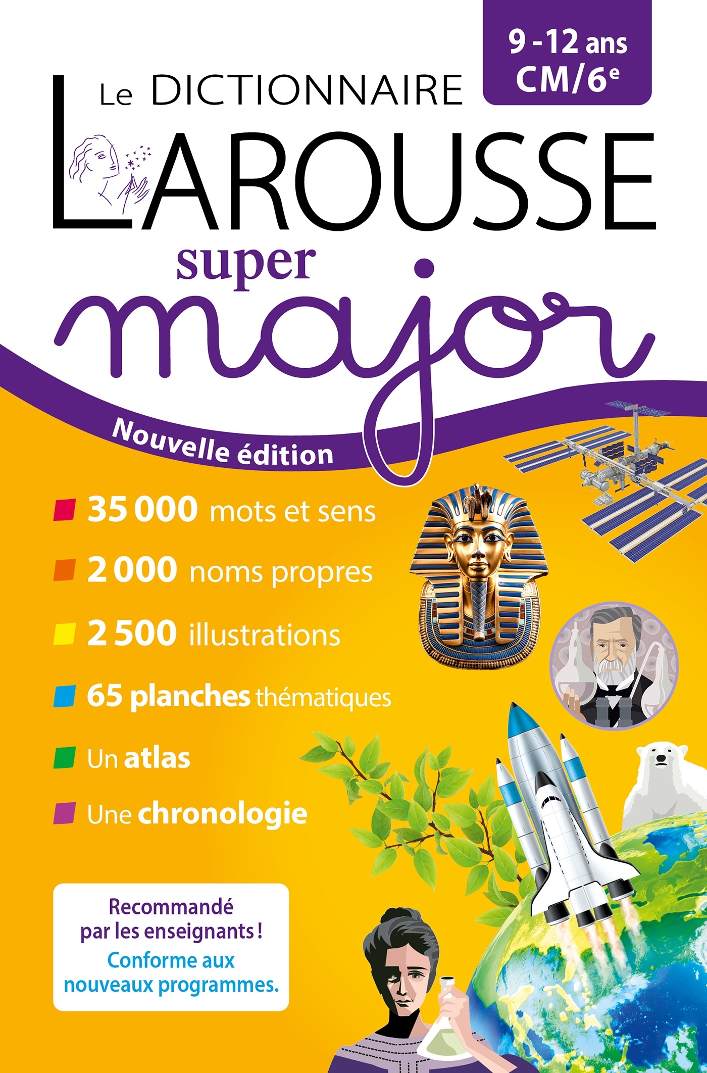 Le dictionnaire Larousse Super Major - 9/12 ans - CM/6e -  Collectif - LAROUSSE