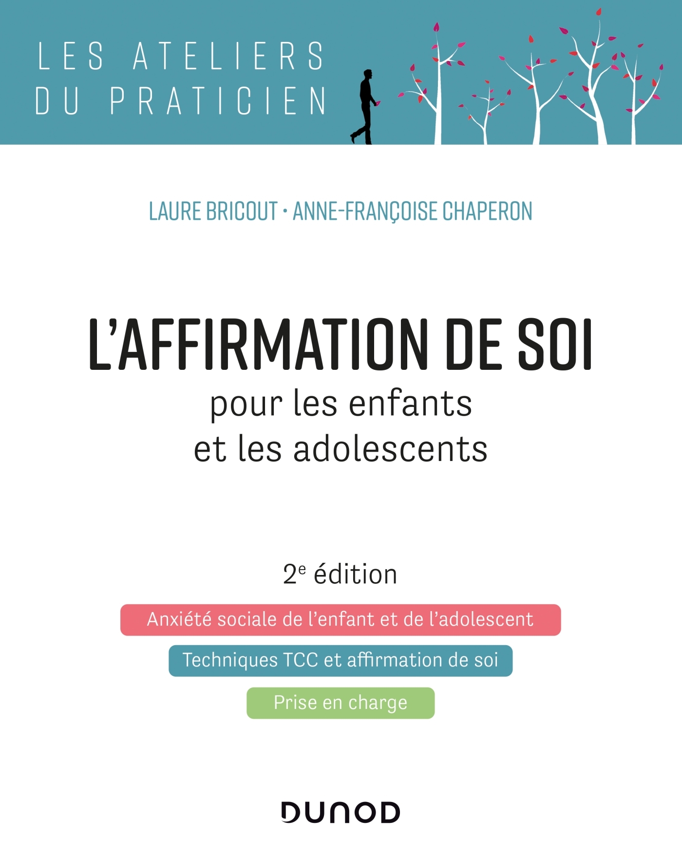 L'affirmation de soi pour les enfants et les adolescents - 2e éd. - Laure Bricout - DUNOD