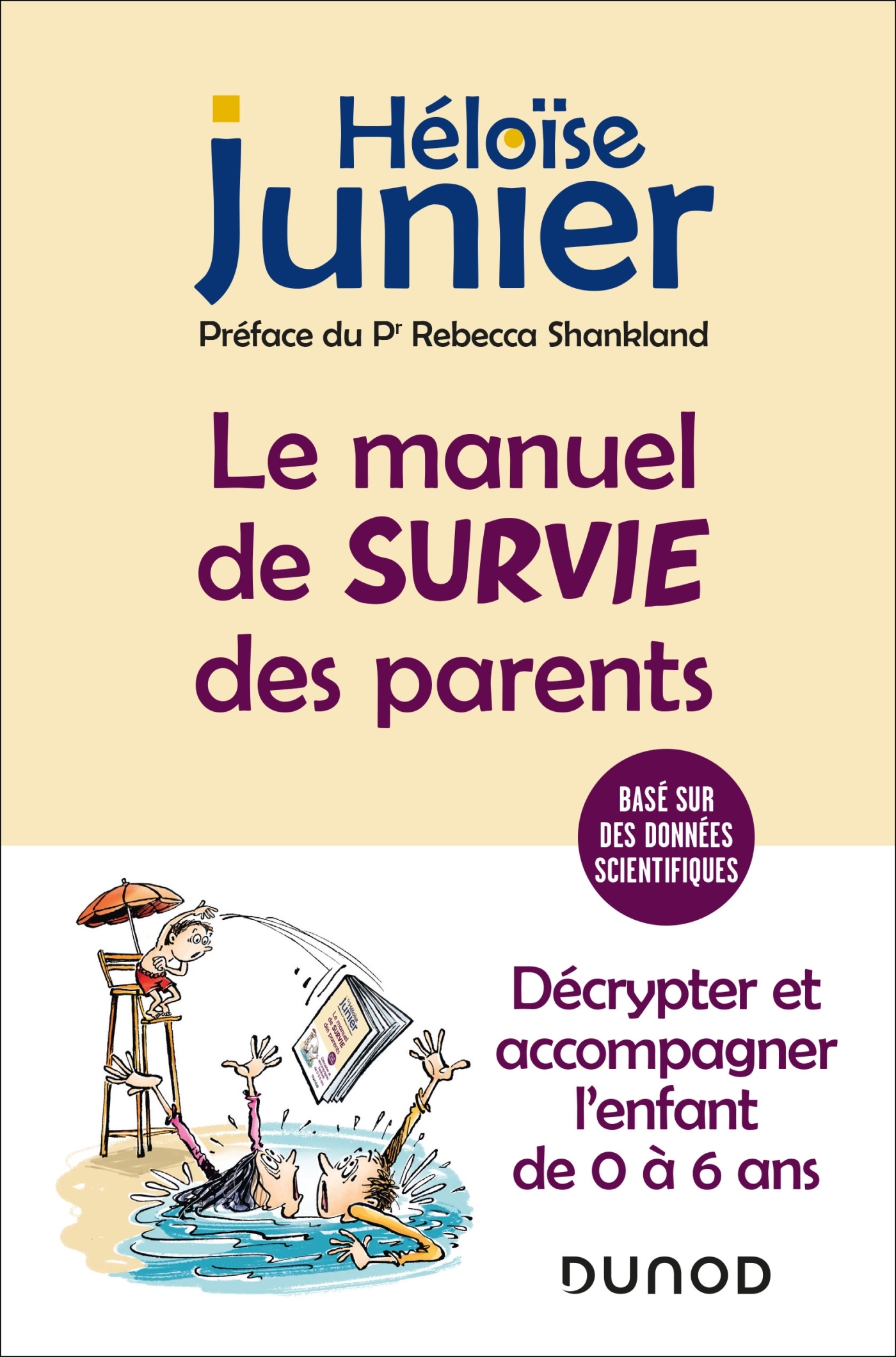 Le manuel de survie des parents - Héloïse Junier - DUNOD