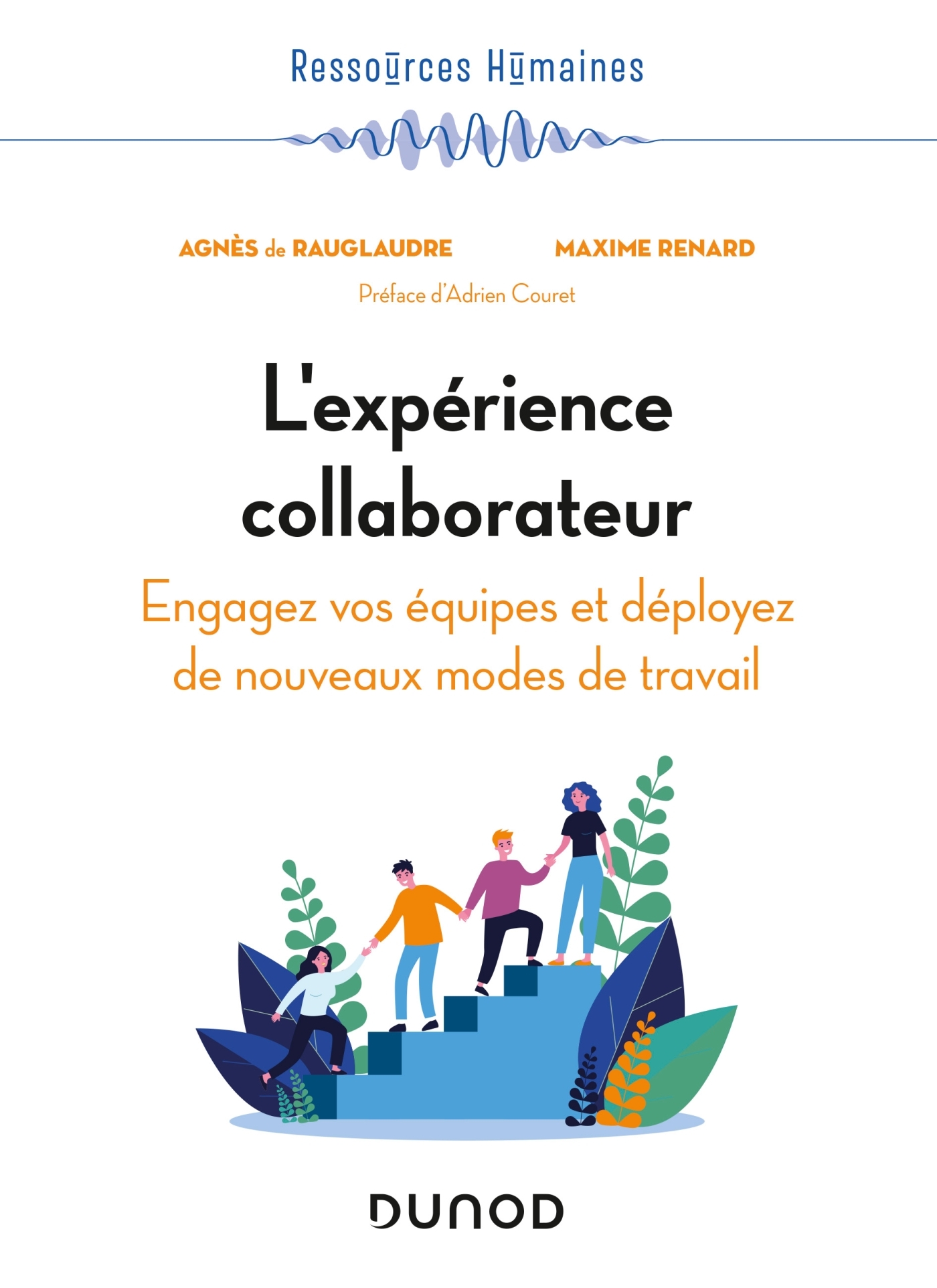 L'expérience collaborateur - Agnès Rauglaudre - DUNOD