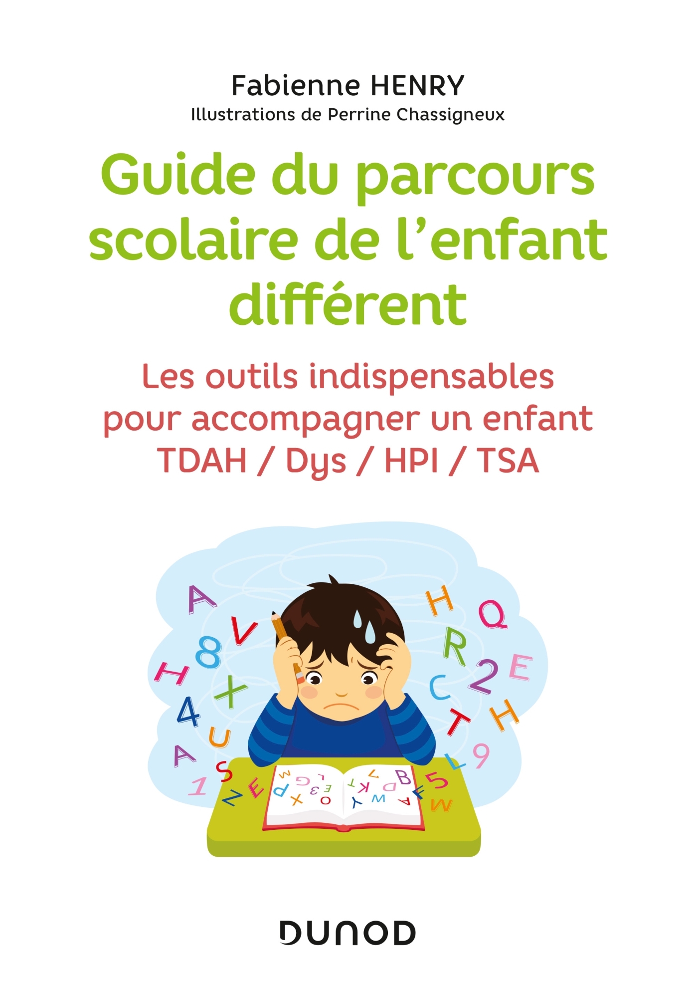 Guide du parcours scolaire de l'enfant différent - Fabienne Henry - DUNOD