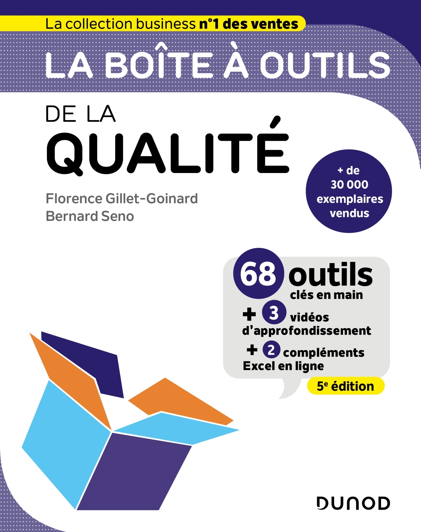 La boîte à outils de la qualité - 5e ed. - Florence Gillet-Goinard - DUNOD