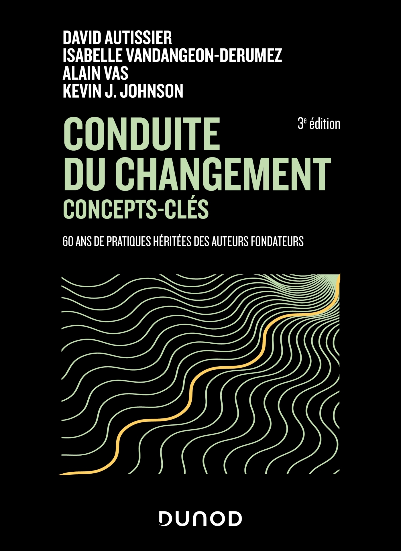 Conduite du changement : concepts-clés - 3e éd. - David Autissier - DUNOD