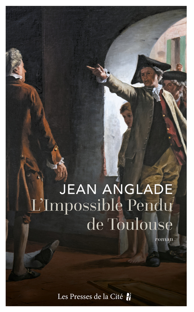 L'Impossible pendu de Toulouse - Jean Anglade - PRESSES CITE