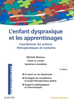 L'enfant dyspraxique et les apprentissages - Michèle Mazeau - MASSON